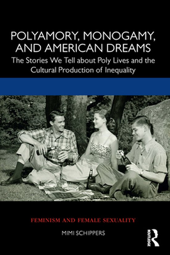 Polyamory, Monogamy, and American Dreams - cover