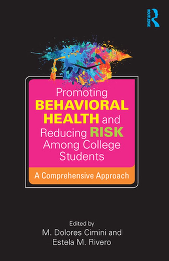 Promoting Behavioral Health and Reducing Risk among College  ... - cover