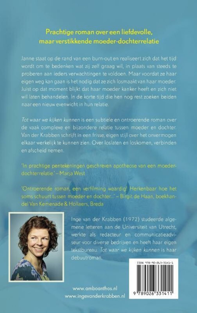 Achterkant van het boek 'Tot waar we kijken kunnen' met een foto van de auteur Inge van der Krabben.