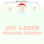 Jeg lærer serbisk croato