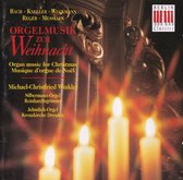 Orgelmusik zur Weihnacht - Michael-Christfried Winkler