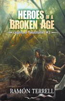 Legend of Takashaniel- Heroes of a Broken Age