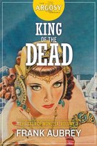Argosy Library- King of the Dead