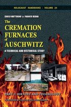 The Cremation Furnaces of Auschwitz, Part 1: History and Technology