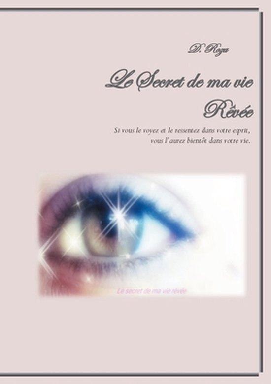 Le Secret de ma vie Rêvée - cover