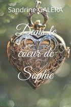 Dans le coeur de Sophie