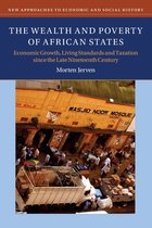 New Approaches to Economic and Social History-The Wealth and Poverty of African States