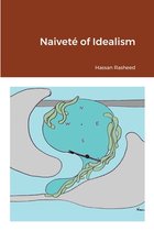 Naivete of Idealism
