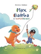 Libros Infantiles 3-8 Años: Emociones, Sentimientos, Valores Y Hábitos- Max y Bamba