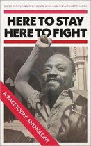 Here to Stay, Here to Fight A Race Today Anthology