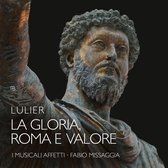 Affetti Musicale - La Gloria, Roma E Valore (CD)