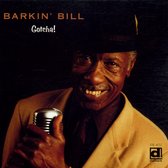 Barkin Bill - Gotcha! (CD)