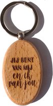 Sleutelhanger - Hout - Jij ben van mij en ik van jou - Christelijk, Bijbel