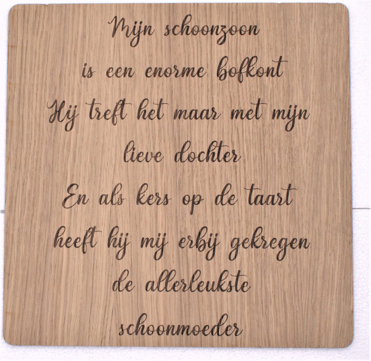 Spreukbord Eiken Hout Wit Schoonzoon Schoonmoeder Tekstbord 30 X 30 Cm  Wandbord... | Bol.Com