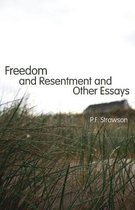 Freedom & Resentment & Other Essays