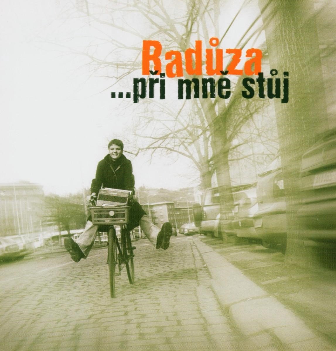 Radůza - ...Pri Mne Stůj (CD)