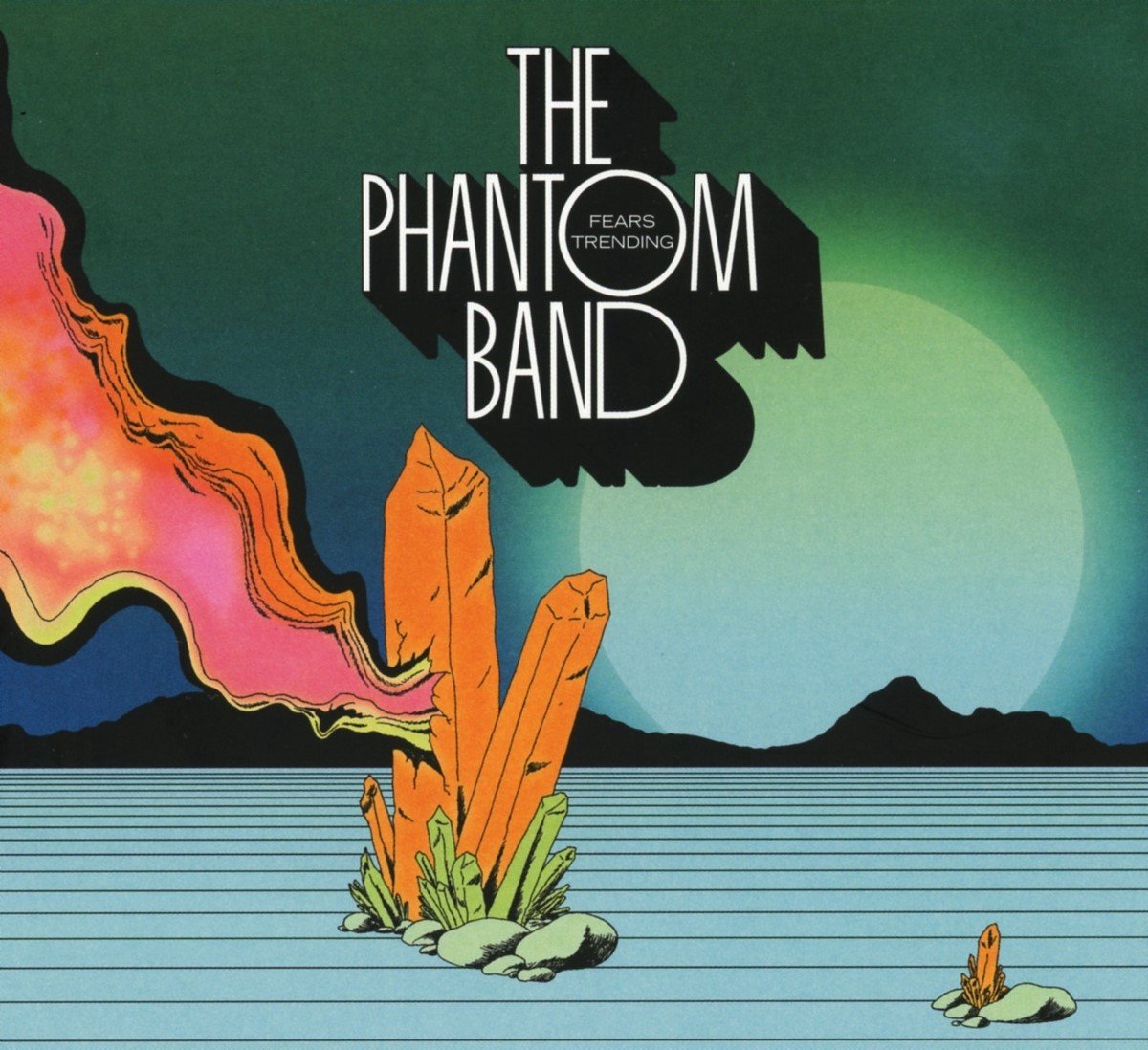 The Phantom Band - Fears Trending (CD)