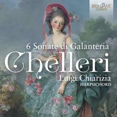 Luigi Chiarizia - Chelleri: 6 Sonate Di Galanteria (CD)