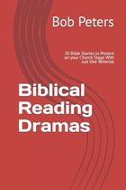 Biblical Reading Dramas