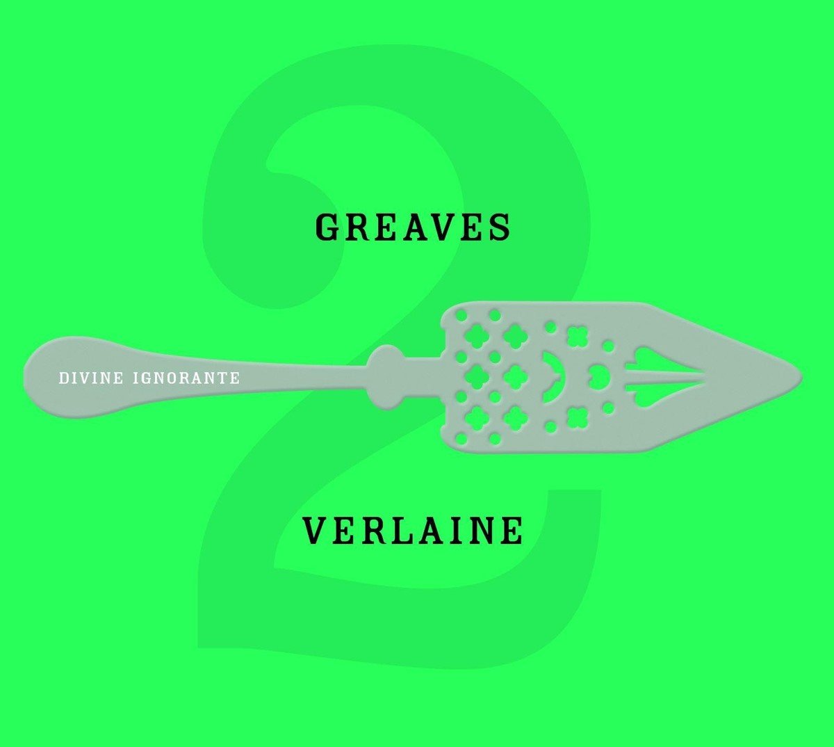 John Greaves - Verlaine 2: Divine Ignorante (CD)