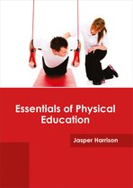 Essentials of Physical Education