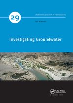 IAH - International Contributions to Hydrogeology - Investigating Groundwater