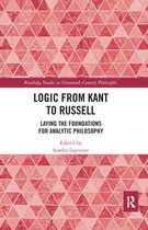 Routledge Studies in Nineteenth-Century Philosophy - Logic from Kant to Russell