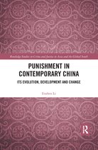 Routledge Studies in Crime and Justice in Asia and the Global South - Punishment in Contemporary China