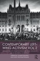 Routledge Studies in Radical History and Politics - Contemporary Left-Wing Activism Vol 2