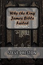 Why the King James Bible Failed