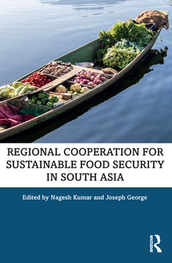 Regional Cooperation for Sustainable Food Security in South Asia (ebook ...