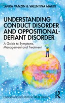 Understanding Atypical Development - Understanding Conduct Disorder and Oppositional-Defiant Disorder