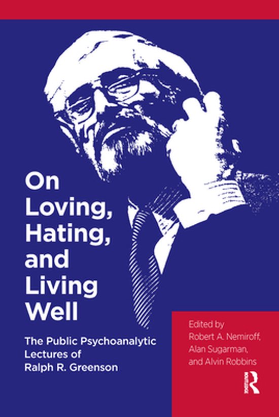 On Loving, Hating, and Living Well - cover
