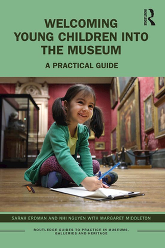 Routledge Guides to Practice in Museums, Galleries and Herit ... - cover