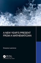 AK Peters/CRC Recreational Mathematics Series - A New Year’s Present from a Mathematician