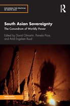 Exploring the Political in South Asia - South Asian Sovereignty