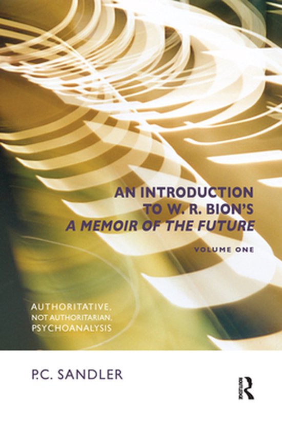 An Introduction to W.R. Bion's 'A Memoir of the Future' - cover