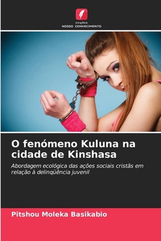 O fenómeno Kuluna na cidade de Kinshasa - cover
