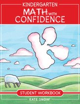 Kindergarten Math with Confidence Student Workbook