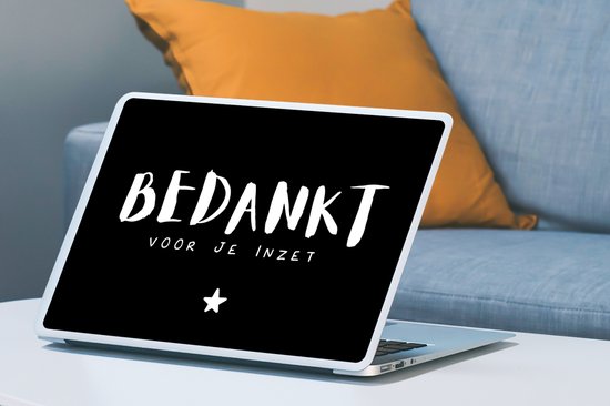 Laptop sticker - 17.3 inch - Quotes - Bedankt voor je inzet - Collega