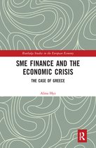 Routledge Studies in the European Economy - SME Finance and the Economic Crisis