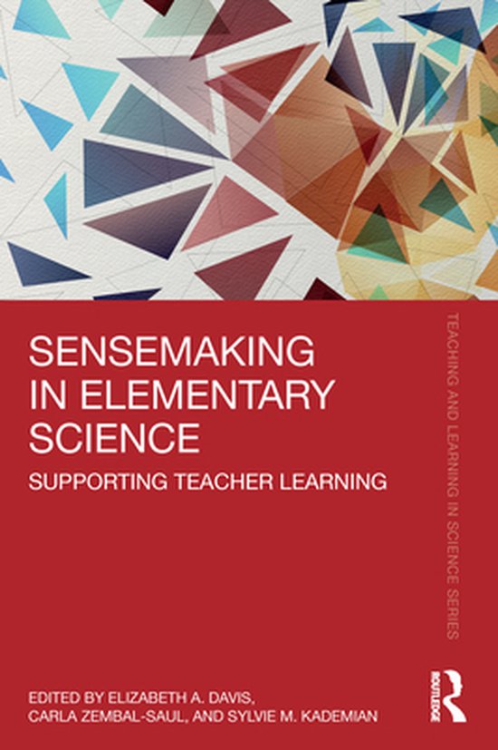 Teaching and Learning in Science Series - Sensemaking in Ele ... - cover