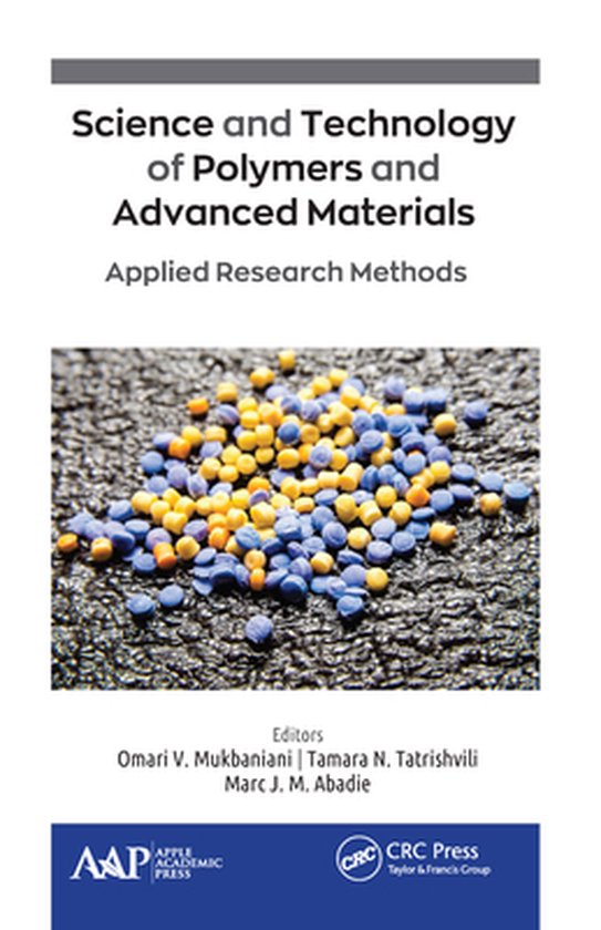 Science and Technology of Polymers and Advanced Materials (ebook ...