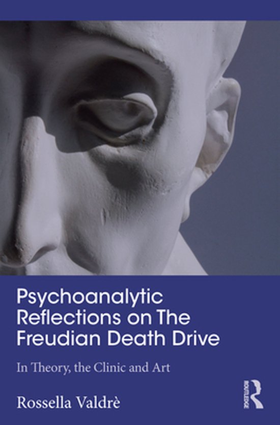 Psychoanalytic Reflections on The Freudian Death Drive (ebook
