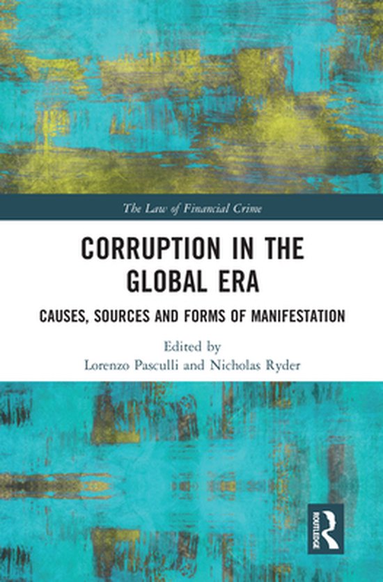 The Law of Financial Crime - Corruption in the Global Era - cover