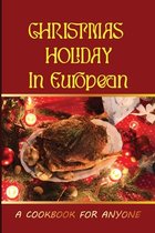 Christmas Holiday In European