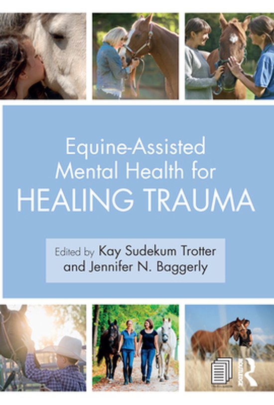 Equine-Assisted Mental Health for Healing Trauma - cover