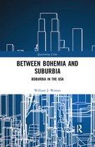 Questioning Cities - Between Bohemia and Suburbia