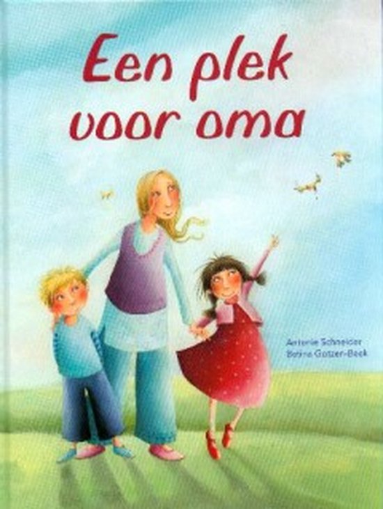 Boek 'Een plek voor oma' met illustratie van een oma, jongen en meisje in een groene weide met vliegende vogeltjes.
