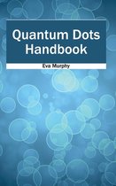 Quantum Dots Handbook